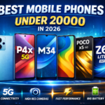 Best Mobile Phones Under 20000 in 2026