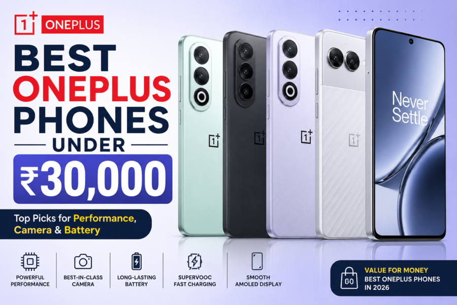 Best OnePlus Phones Under ₹30,000 in India (2026)